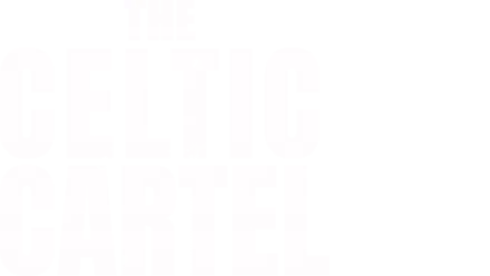 The Celtic Cartel