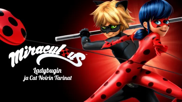 thumbnail - Miraculous: Ladybugin ja Cat Noirin tarinat