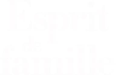 Esprit de famille