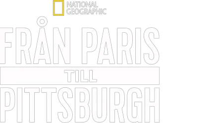 Från Paris till Pittsburgh