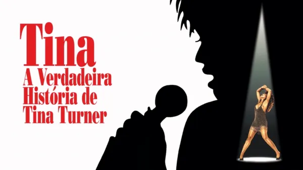 thumbnail - Tina - A Verdadeira História de Tina Turner