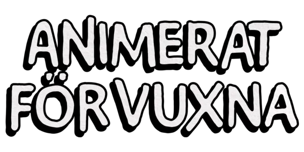 Animerat för vuxna Title Art Image