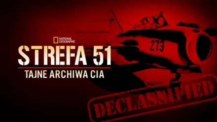thumbnail - Strefa 51: tajne archiwa CIA