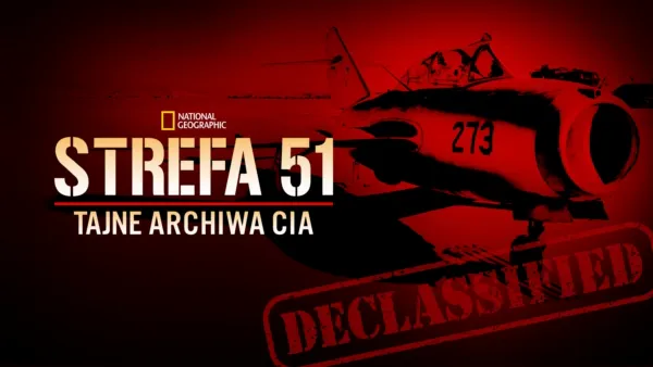 thumbnail - Strefa 51: tajne archiwa CIA