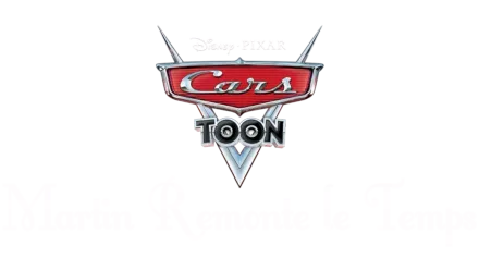 Cars Toon : Martin remonte le temps