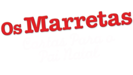 Os Marretas - Cartas Para o Pai Natal