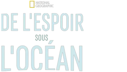 De l'espoir sous l'océan