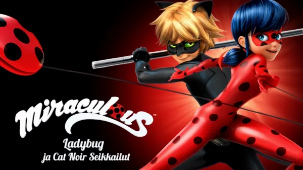 thumbnail - Miraculous: Ladybugin ja Cat Noirin seikkailut