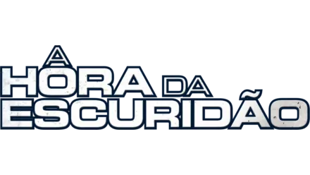 A Hora da Escuridão