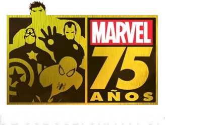 Marvel: 75 Años, de Subcultura a Pop