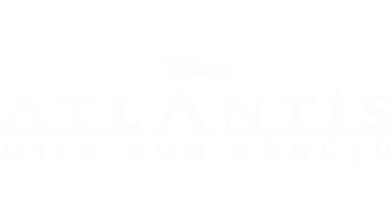 Atlantis: Milo'nun Dönüşü