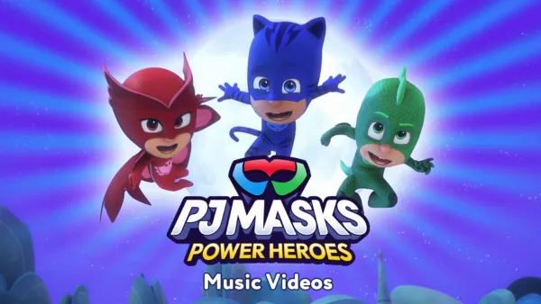 thumbnail - PJ Masks: Power Heroes Music Videos