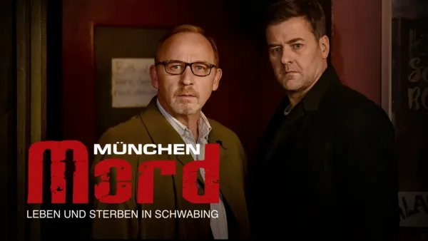 thumbnail - München Mord - Leben und Sterben in Schwabing