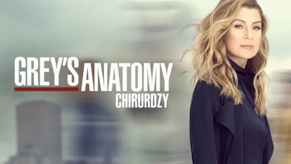 thumbnail - Grey's Anatomy: Chirurdzy