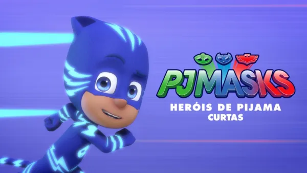 thumbnail - PJ Masks: Heróis de Pijamas