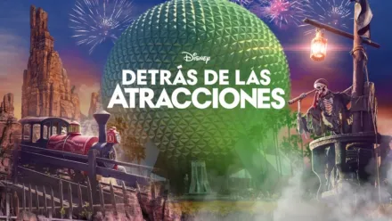 thumbnail - Detrás de las atracciones Disney