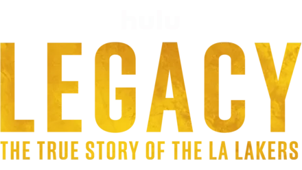 Legacy: The True Story of the LA Lakers