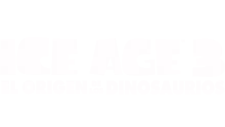 Ice age 3: El Origen de los Dinosaurios