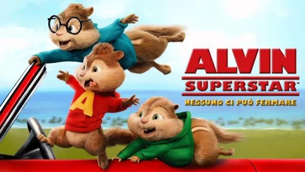 thumbnail - Alvin Superstar: Nessuno Ci Puo' Fermare