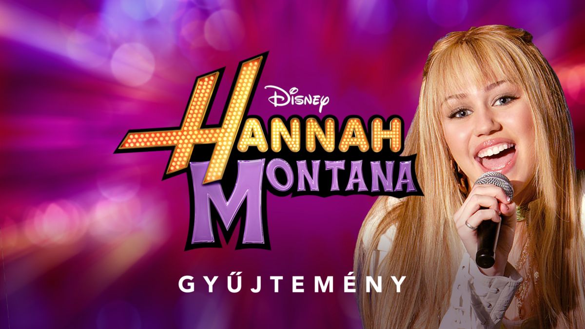 Hannah Montanafilmek és sorozatok Disney+