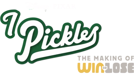 I Pickles: The Making of Win or Lose