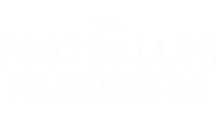 The Football Fraudster