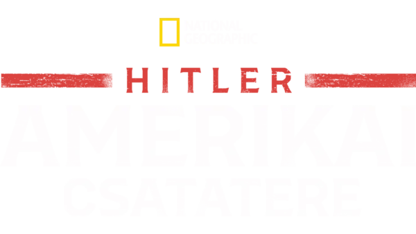 Hitler amerikai csatatere