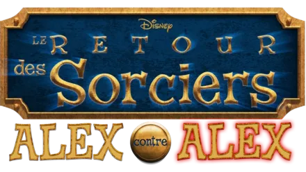 Le retour des sorciers: Alex contre Alex