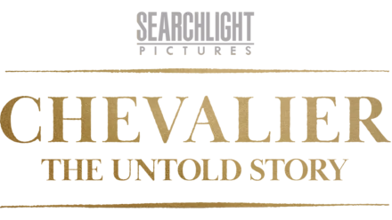 Chevalier: The Untold Story