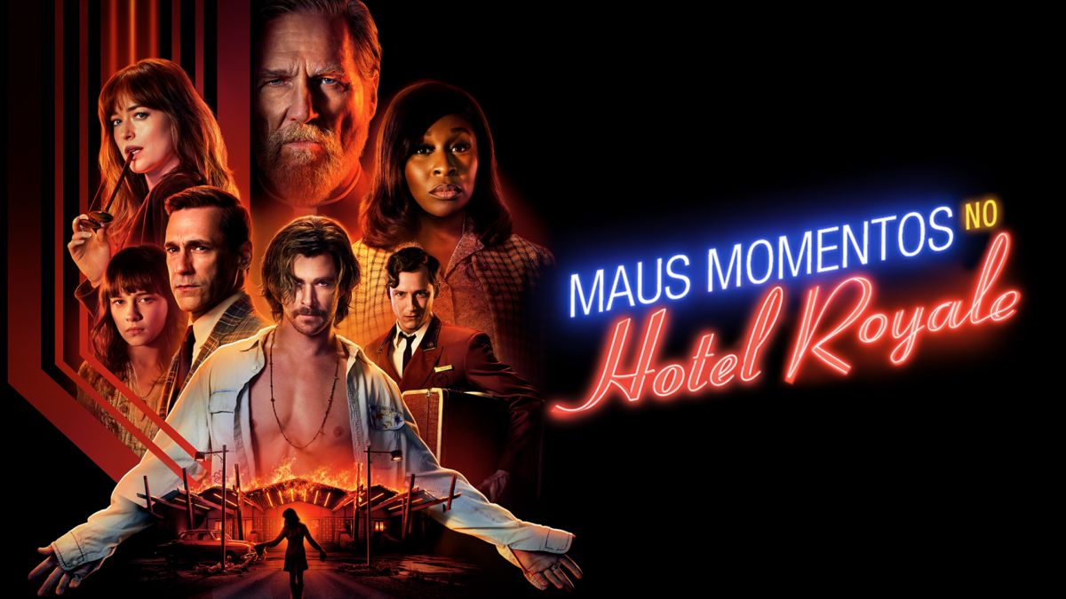 Maus Momentos no Hotel Royale - Filme 2018 - AdoroCinema