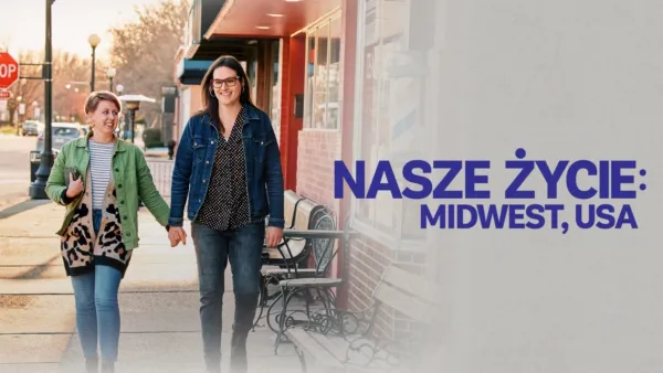 thumbnail - Nasze życie: Midwest, USA