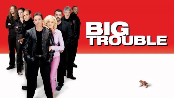 thumbnail - Big Trouble