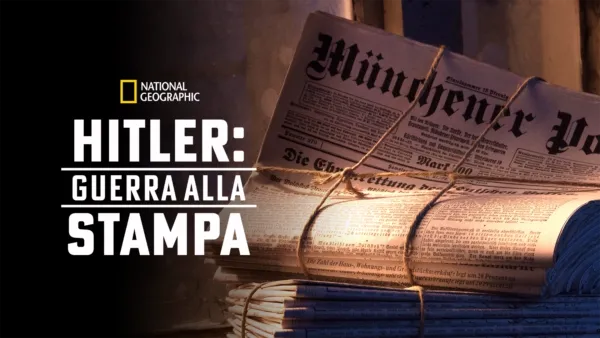 thumbnail - Hitler: Guerra alla stampa