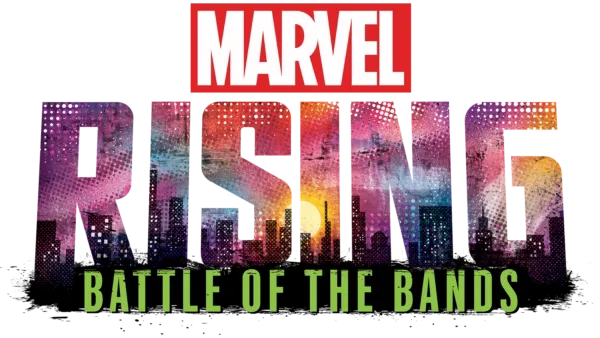 Marvel Rising: Battle of The Bands