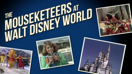 thumbnail - The Mouseketeers at Walt Disney World