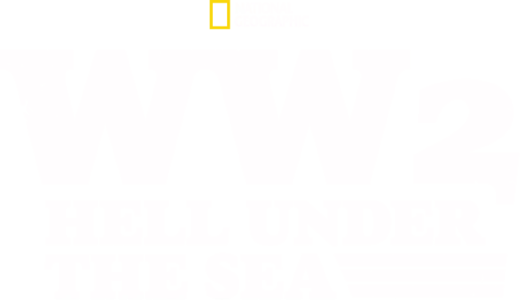WW2 Hell Under the Sea
