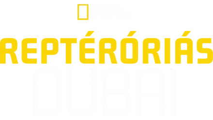 Reptéróriás: Dubai