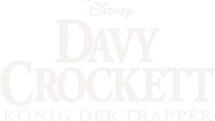 Davy Crockett, König der Trapper