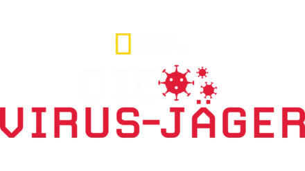 Die Virus-Jäger