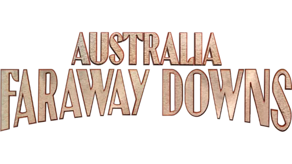 Australia: Faraway Downs