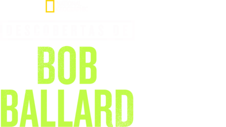 Descobertas de Bob Ballard