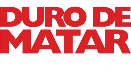 Duro de Matar - A Vingança