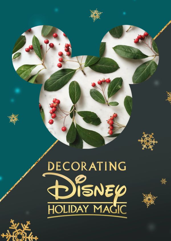 Decorating Disney: Holiday Magic on Disney+ CA