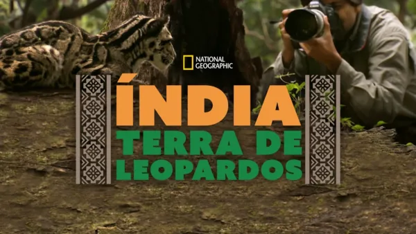 thumbnail - Índia: Terra de Leopardos