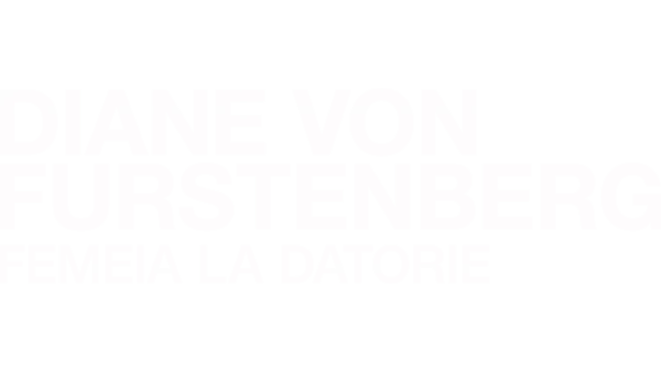 Diane Von Furstenberg: Femeia la datorie