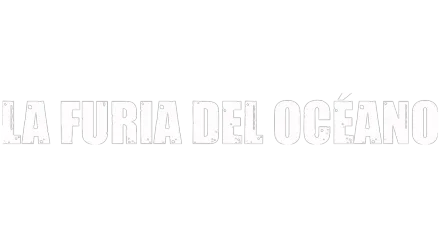 La furia del océano