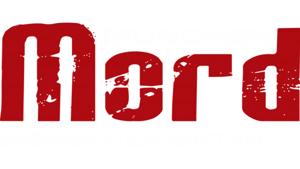 München Mord - Einer, der's geschafft hat