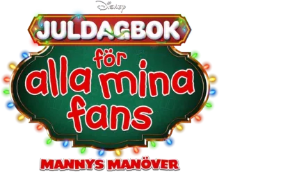 Juldagbok för alla mina fans: Mannys manöver