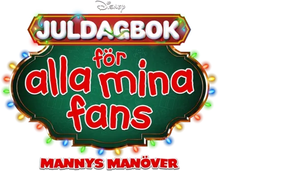 Juldagbok för alla mina fans: Mannys manöver
