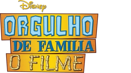 Orgulho de Família - O Filme